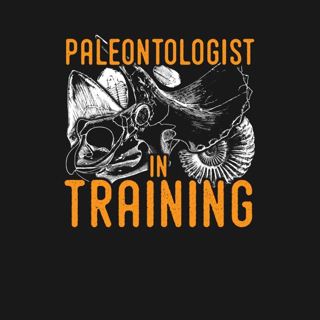 Paleontology tshirt - Paleontologist in training by Diggertees4u