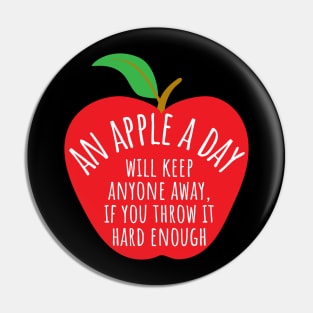 An Apple A Day Will Keep Anyone Away If You Throw It Hard Enough Pin