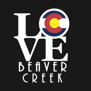 LOVE Beaver Creek T-Shirt