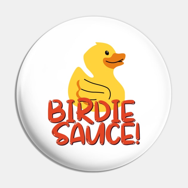 Birdie Sauce Golf Apparel Pin by Topher's Emporium