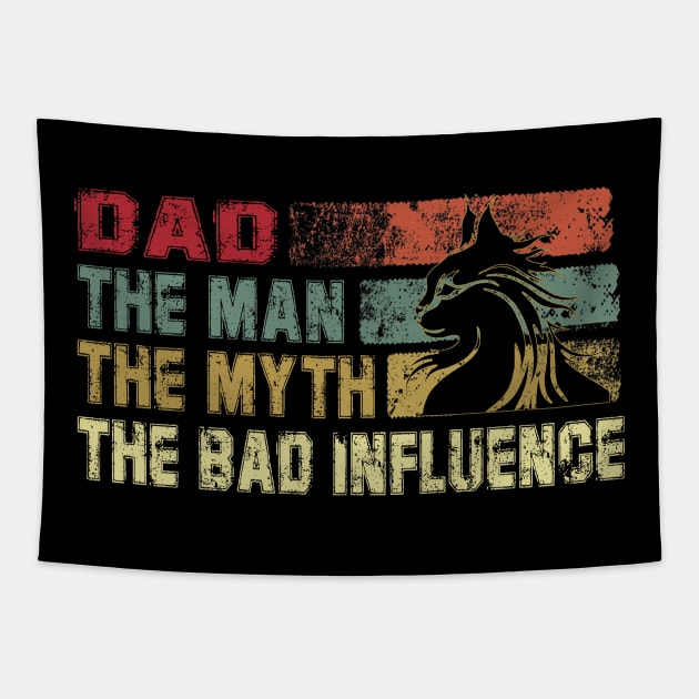 Mens Dad the Man the Myth the Bad Influence Vintage Cat Father's Day Gift Papa Tapestry by David Darry