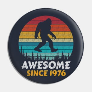 Awesome Since 1976 Pin