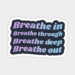 Breathe In, Breathe Through Taylor Swift Lyric Magnet