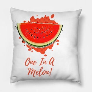 One In A Melon! Pillow