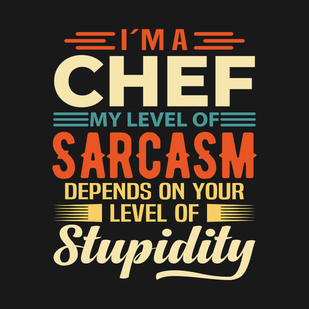 I'm A Chef by Stay Weird