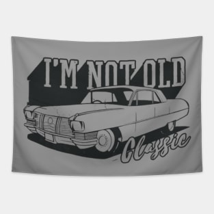 I'm Not Old I'm Classic Funny Classic Vintage Car Quote Tapestry