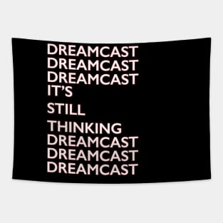 Dreamcast It’s Still Thinking Tapestry