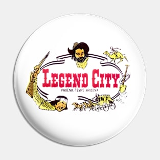 Legend City Amusement Park - Phoenix / Tempe, Arizona Pin