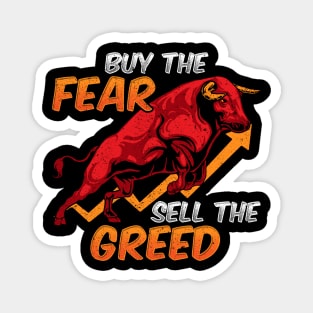 Buy The Fear Sell The Greed Bull Market Investing Magnet