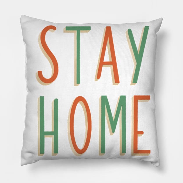 Stay home hand lettering design Pillow by Valeria Frustaci 