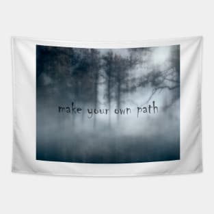 Make Your Own Path word art quote Tapestry