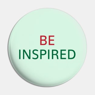 inspired Pin