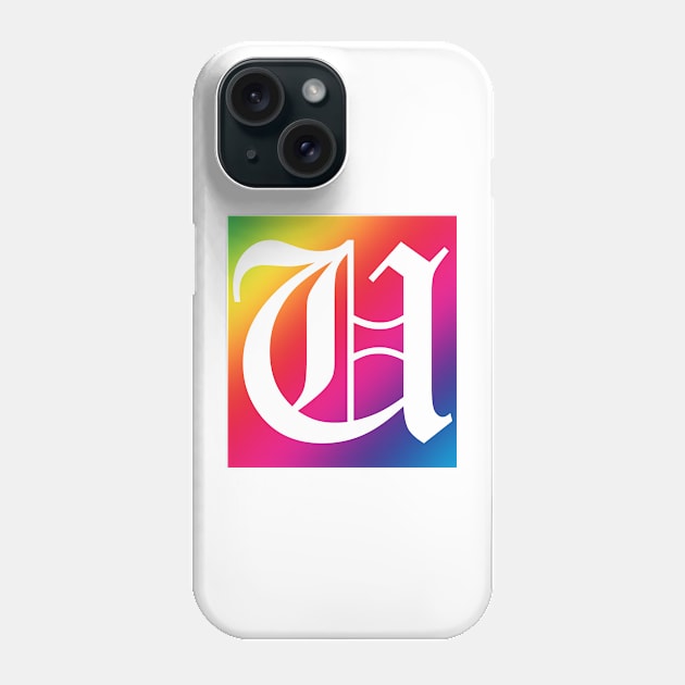 Rainbow White Letter U Phone Case by Ven0mBlast