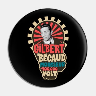 Gilbert Bécaud - Monsieur 100.000 Volt Pin