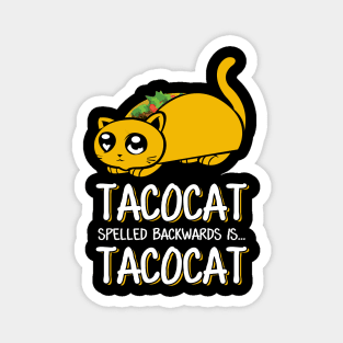 'Tacocat Spelled Backwards Is...' Cool Cats Taco Gift Magnet