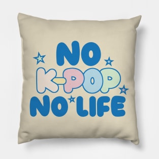 No K-Pop, No Life Pillow