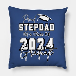 Proud Stepdad Graduation 2024 Pillow