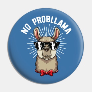 No Prob Llama Funny Llama Alpaca Lover Pin