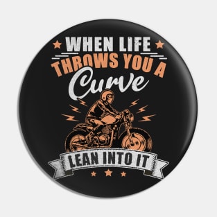 Motorcycle Motorcyclist Curve Lean Into It Biking Pin