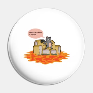 Floor Is Lava T Shirt Funny Cat The Floor Is Lava Shirt Pin