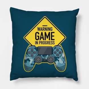 Warning Game in Progress Pillow