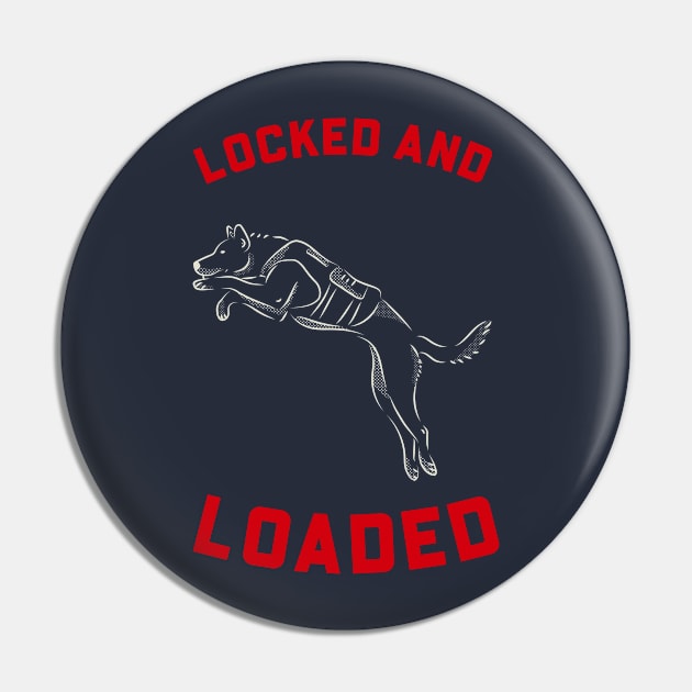 LOCKED AND LOADED Pin by Culam Life