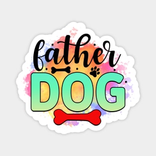 Pawsitively Hilarious: A Shirt for Dog Lovers Magnet