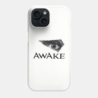 Eye Awake Phone Case