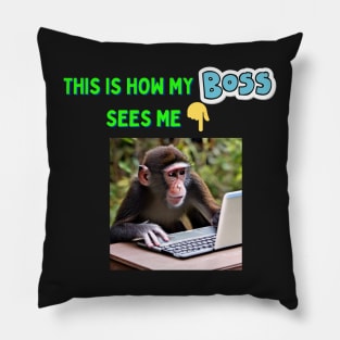 Fun Take on Boss & Employee Relationship - Monkey Meme, employee meme Pillow