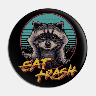 Eat Trash Back Print Pin