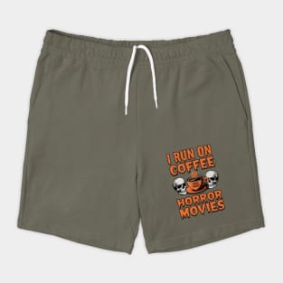 I Run on Coffee and Horror Movies: Spooky Skulls Design Shorts