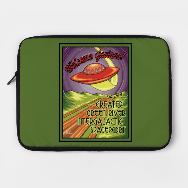 Greater Green River Intergalactic Spaceport Science Fiction Laptop Case Teepublic