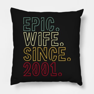 Epic wife since 2001 - 21st wedding anniversary gift for her Pillow