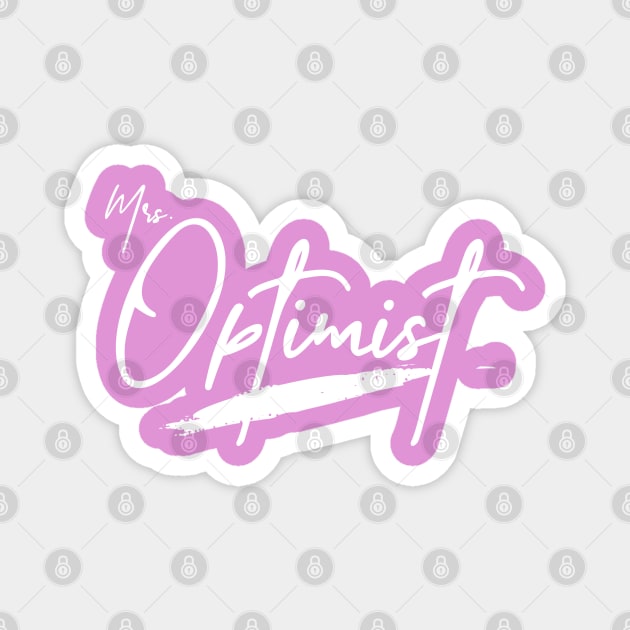 Mrs Optimist Magnet by SteveW50