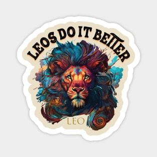 leos zodiac do it better Magnet