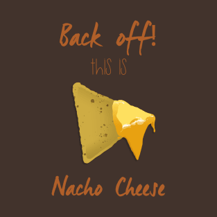 Nacho Cheese T-Shirt