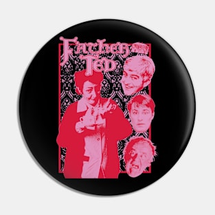 Father Ted Loves Tea Pin