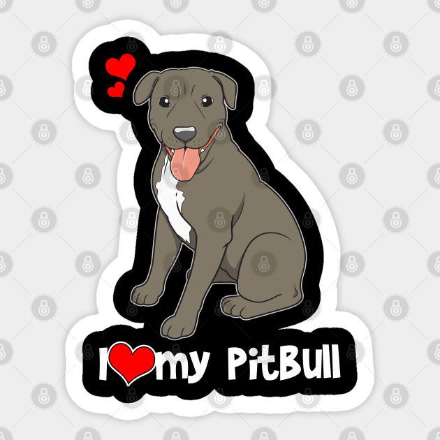 i love my pitbull gift pit bull lover print