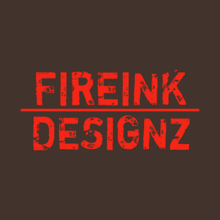 FireInk Brand Font T-Shirt