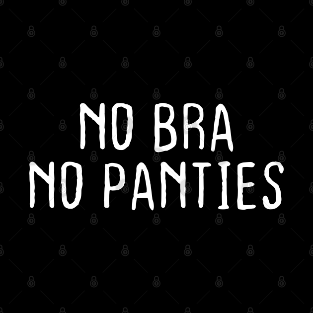 No Bra No Panties Meme Trend Sexy Women No Bra No Panties