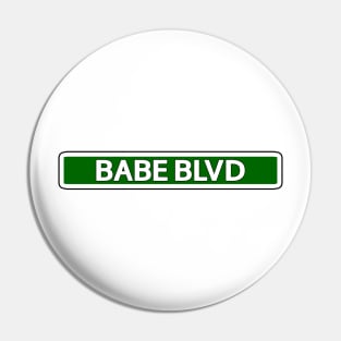 Babe Blvd Street Sign Pin