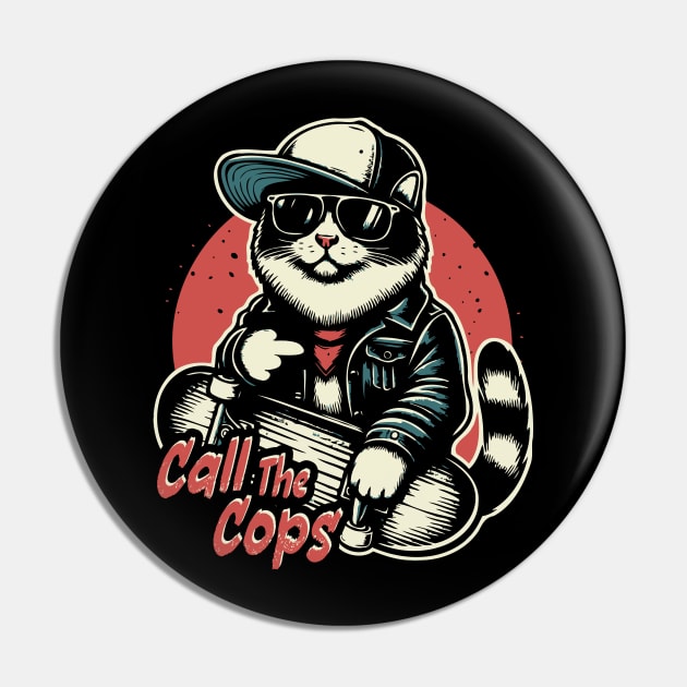 Call The Cops Pin by Trendsdk