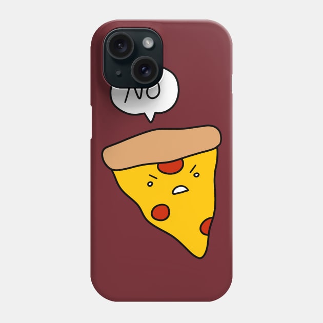 No Pizza Phone Case by saradaboru