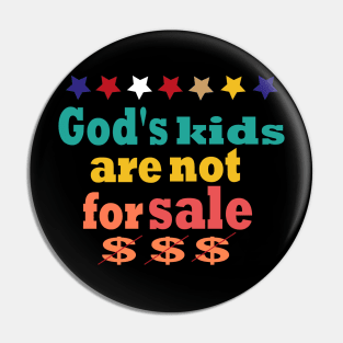 God's kids are not for sale vintage retro Pin