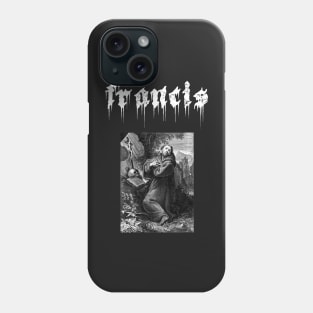 Saint Francis of Assisi Gothic Death Metal Phone Case