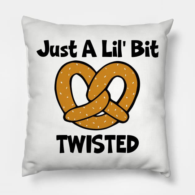 Just A Lil' Bit Twisted (Pretzel) Pillow by KayBee Gift Shop