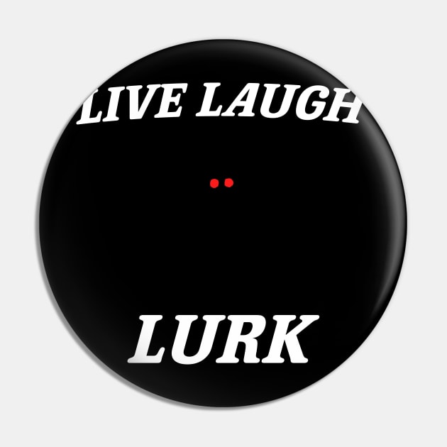 Live Laugh Lurk Shirt | Mothman Pin by Y2KSZN