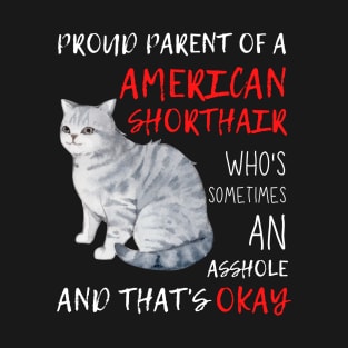 Proud Parents of American Shorthair Pet Cat T-Shirt