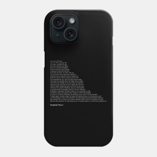 Stephenie Meyer Quotes Phone Case