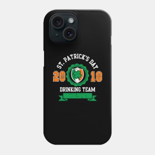 Funny St. Patrick's Day Drinking Team 2018 Vintage T-Shirt Phone Case